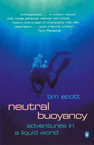 Neutral Buoyancy: Adventures in a Liquid World von Penguin